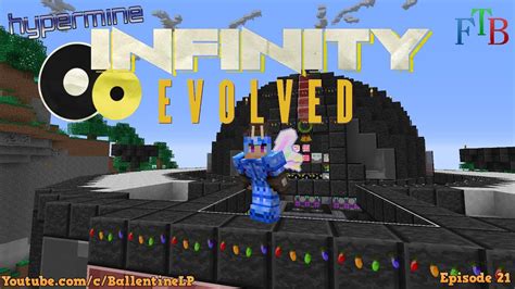 Minecraft Mods FTB Infinity Evolved Episode 21 Hypermine World