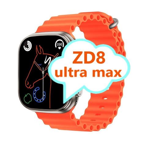 Top Quality Watch Ultra Z8ultra Max Z8ultra IP68 Zd8 Z8ultra Max Sport ...