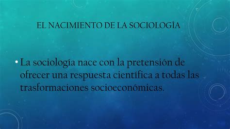 Contexto Hist Rico De La Sociolog A Ppt Descargar