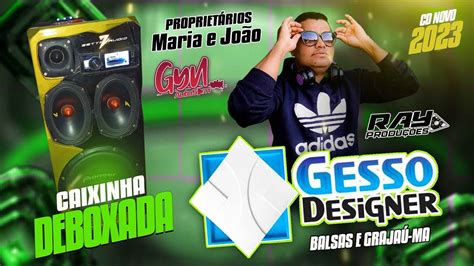 Cd Gesso Designer Balsas E Grajau Ma Dj Ray Produ Es Gyn Auto