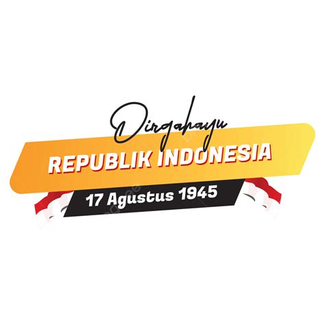 Lettering Text Hut Ri Th Happy Republic Of Indonesia Hd Images