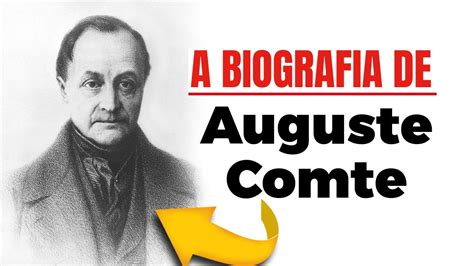 Auguste Comte Conhe A A Biografia Do Pai Da Sociologia Youtube