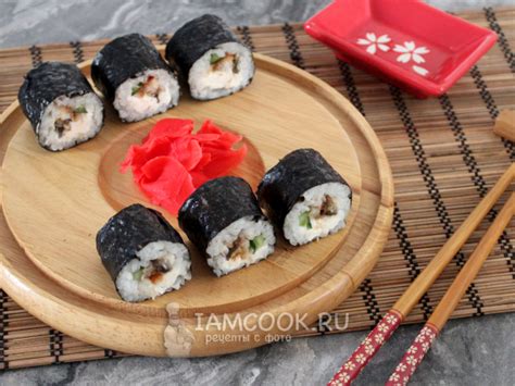 Роллы с угрем — рецепт с фото пошагово