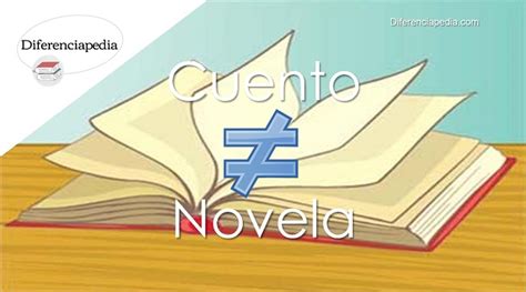 Diferencia Entre Un Cuento Y Una Novela Diferenciapedia La Web