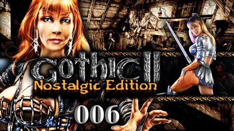 Gothic 2 Nostalgic Edition 06 Thora YouTube