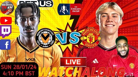 Newport County Vs Manchester United Live One News Page Video