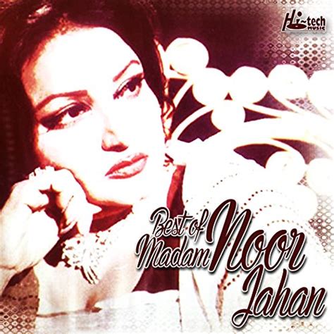 Best Of Madam Noor Jahan By Noor Jehan On Amazon Music Uk