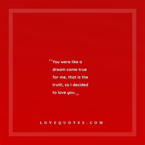 Like A Dream Come True Love Quotes