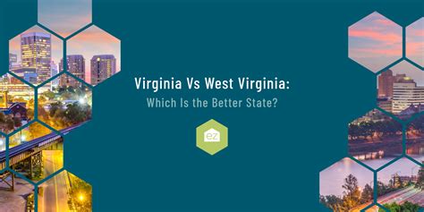 Virginia Vs West Virginia Which Is The Better State