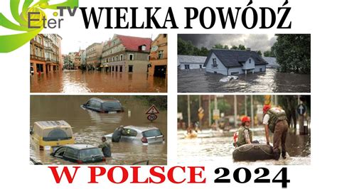 WIELKA POWÓDŹ W POLSCE W 2024 r FILM z 1 GRUDNIA 2023 RESET 2024 24