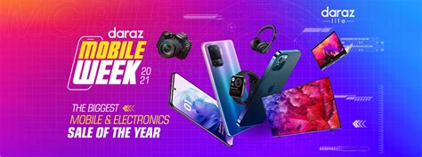 The Biggest Mobile & Electronics Sale of The Year - Daraz Mobile Week ...