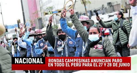 Rondas Campesinas Anuncian Paro Nacional Para El 27 Y 28 De Julio