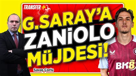 GALATASARAY A ZANİOLO MÜJDESİ SAVAŞ ÇORLU YouTube