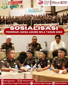 Sosialisasi Pedoman Jaksa Agung Nomor Tahun Kejaksaan Negeri