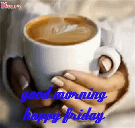 Happy Friday Good Morning  Happy Friday Good Morning Wishes Discover And Share S