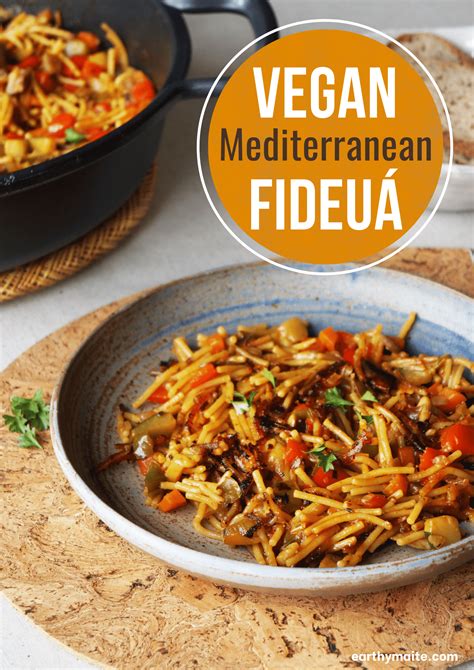 Vegan Fideuarecipemediterranean Pasta Earthy Maite