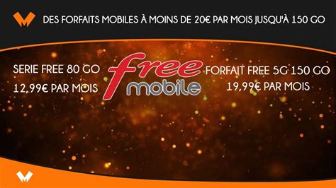 Free des forfaits mobiles à moins de 20 par mois jusqu à 150 Go