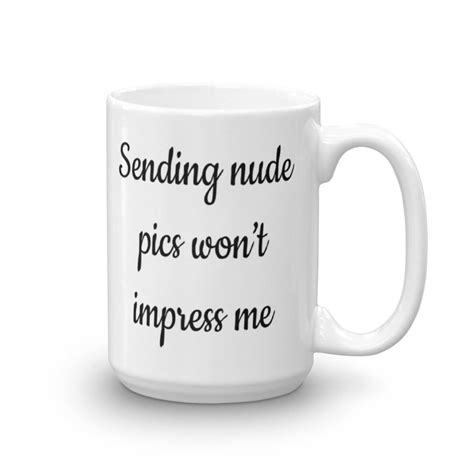 Funny Nude Pics Coffee Mug Sexy Text Message Sexting Joke Etsy
