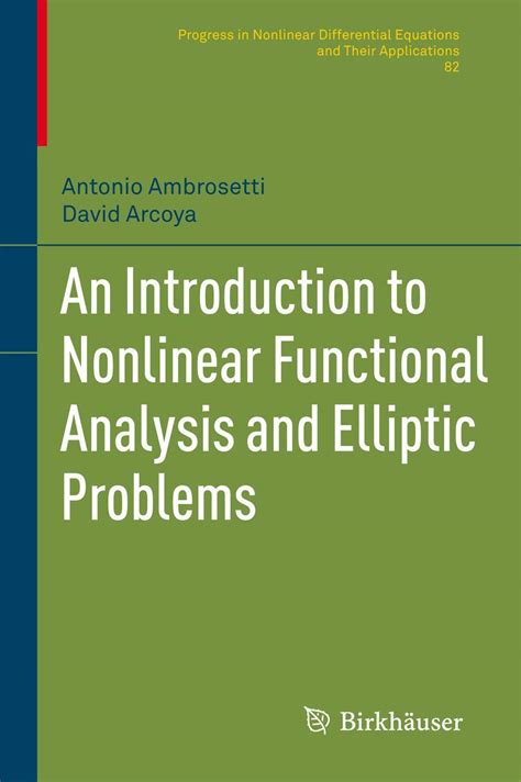 An Introduction To Nonlinear Functional Analysis And Elliptic Problems