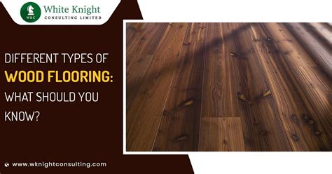 8 Most Popular Types of Wood Flooring Explored