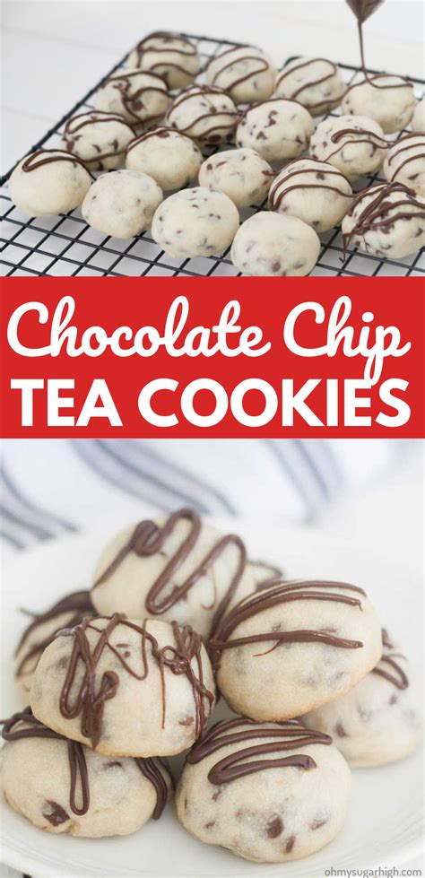 Chocolate Chip Tea Cookies - Oh My! Sugar High