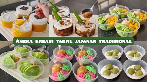 Aneka Kreasi Takjil Jajanan Tradisional Legendaris Indonesia Menu