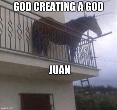 Juan Latest Memes - Imgflip