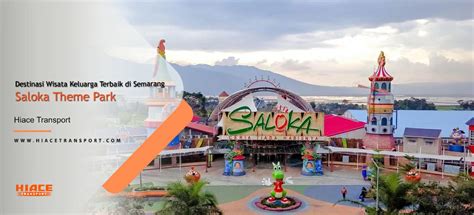 Wisata Edukasi Dan Hiburan Di Saloka Theme Park Semarang