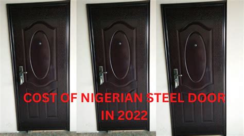 COST OF NIGERIAN STEEL DOOR IN 2022 BUILDING IN LAGOS NIGERIA YouTube