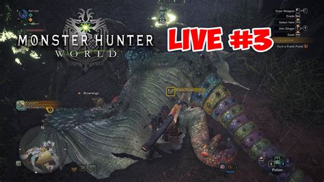 Hunting Pukei Pukei Monster Hunter World 3 Live Eps 18 Youtube