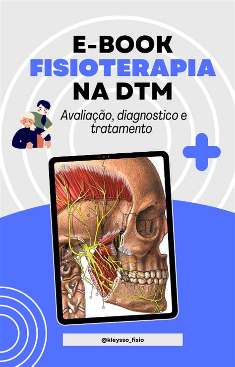 Intervenção da fisioterapia na DTM Disfunção tempuromandibular