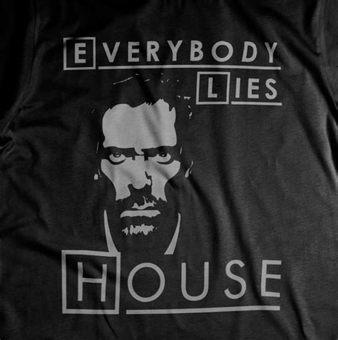 Dr. House Everybody Lies Vector • DiseñArte