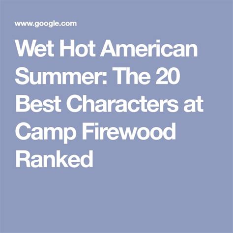 Wet Hot American Summer The Best Characters At Camp Firewood Ranked Good Character Wet