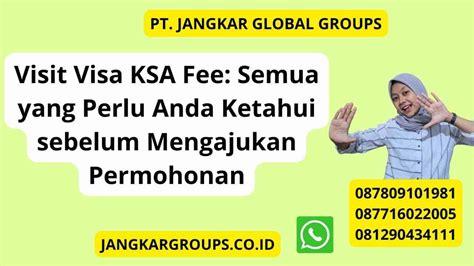 Visit Visa Ksa Fee Semua Yang Perlu Anda Ketahui Jangkar Global Groups