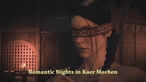 The Witcher 3 Moded Clip Romantic Night In Kaer Morhen With Philippa