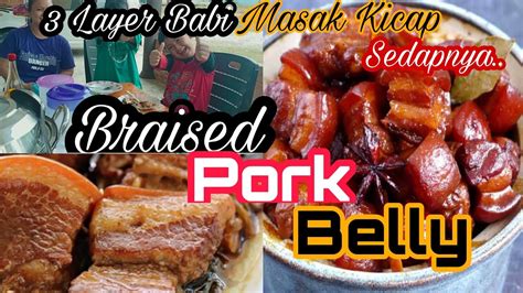 Masak Babi 3 Layer Masak Kicap Chinese Style Braised Pork Belly In