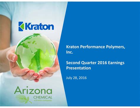 Kraton Performance Polymers, Inc. 2016 Q2 - Results - Earnings Call ...