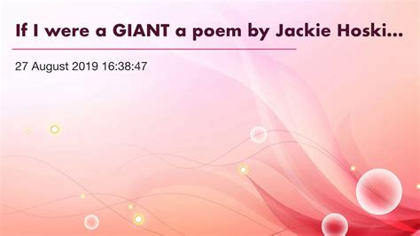 If I Were A Giant A Poem By Jackie Hosking A Telling By Shaheen