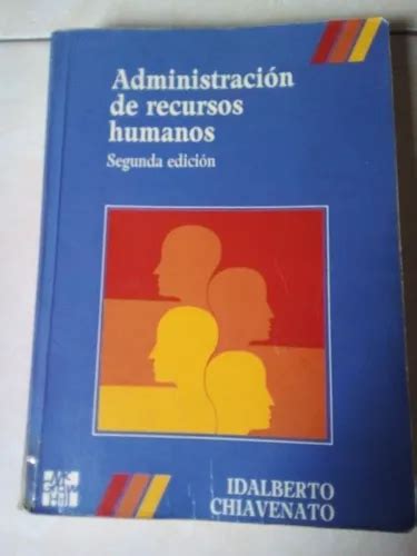 Administraci N De Recursos Humanos Idalberto Chiavenato Mercadolibre