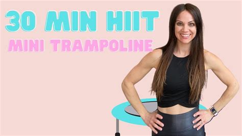 Jump 30 Minute Hiit Style Workout On The Mini Trampoline Rebounder Youtube