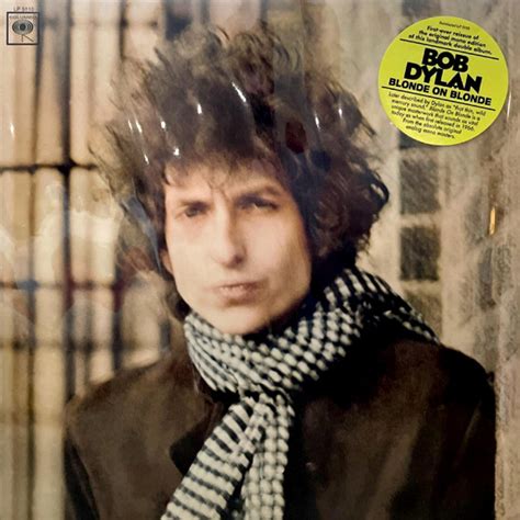 Bob Dylan Blonde On Blonde Due To Unpopular Demand Here Is The