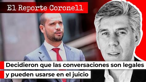 EL REPORTE CORONELL Tribunal Superior de Bogotá decide legalidad de