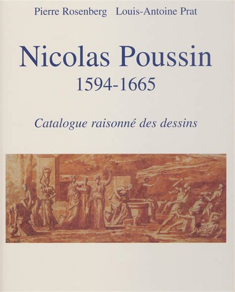 Nicolas Poussin Catalogue Raisonn Des Dessins Pierre