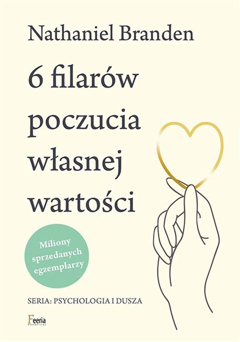 6 filarów poczucia własnej wartości Rozwój osobisty Poradniki