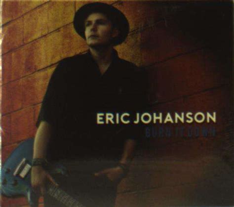 Eric Johanson Burn It Down CD Jpc