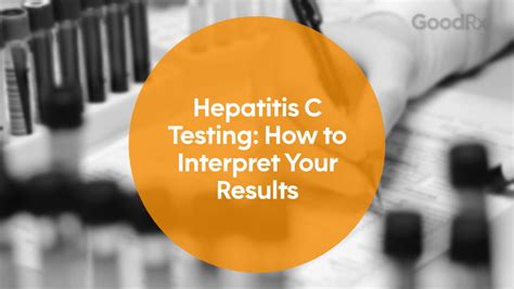 Hepatitis C Testing: How to Interpret Your Results - GoodRx