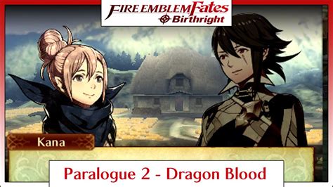 Fire Emblem Fates Birthright Paralogue Dragon Blood Youtube