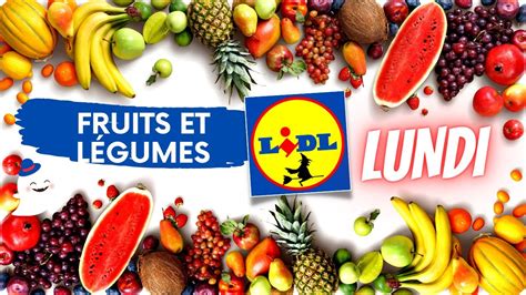 Arrivage Lidl Fruits Et L Gumes Octobre Offres