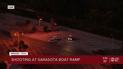 Police Investigating Shooting At A Boat Ramp In Sarasota