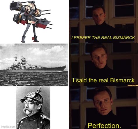 Bismarck Meme Imgflip